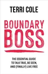 Boundary Boss - Terri Cole