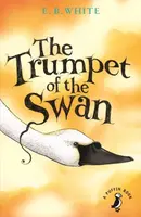 The Trumpet of the Swan - E. B. White