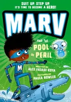 Marv and the Pool of Peril: from the multi-award nominated Marv series - Alex Falase-Koya