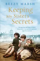 Keeping My Sisters' Secrets - Beezy Marsh
