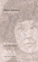 Bride of Ice - Marina Tsvetaeva