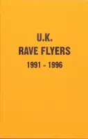 UK Rave Flyers 1991-1996 - Junior Tomlin