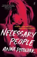 Necessary People - Anna Pitoniak