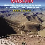 Morocco Overland Trailblazer Guide - Chris Scott