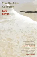 The Plankton Collector - Cath Barton