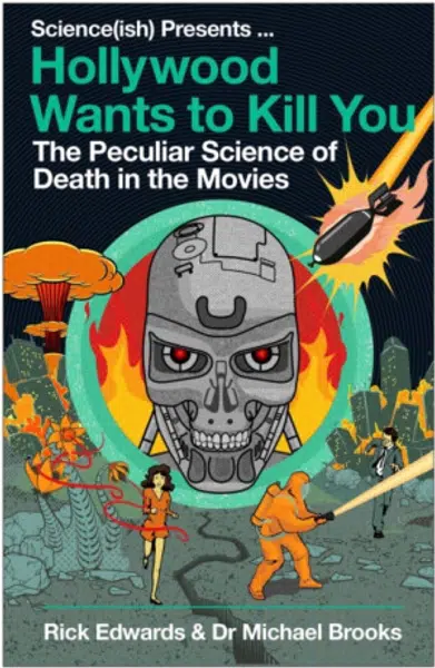 Hollywood Wants to Kill You - Michael Brooks, Rick Edwards