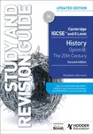 Cambridge IGCSE and O Level History Study and Revision Guide, Second Edition - Benjamin Harrison