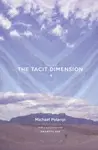 The Tacit Dimension - Michael Polanyi