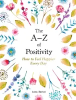 The Aâ€“Z of Positivity - Anna Barnes