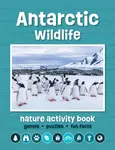 Antarctic Wildlife Nature Activity Book - Waterford Press