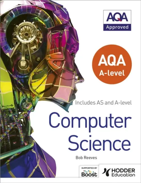 AQA A level Computer Science - Bob Reeves