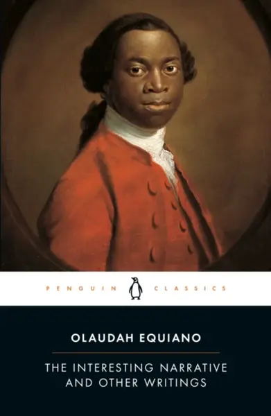 The Interesting Narrative and Other Writings - Olaudah Equiano