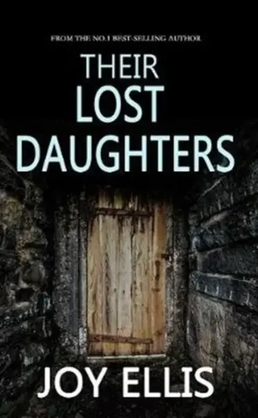 Their Lost Daughters - Joy Ellis