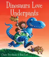 Dinosaurs Love Underpants - Claire Freedman