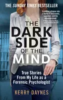 The Dark Side of the Mind - Kerry Daynes