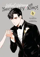 What's Wrong with Secretary Kim?, Vol. 6 - MyeongMi Kim, Chana Conley, GyeongYun Jeong