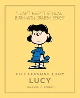 Life Lessons from Lucy - Charles M. Schulz
