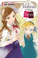 Victoria of Many Faces, Vol. 1 (manga) - Andria McKnight, Oliva Osanz Gonzalez, Syuu Syuu, Komo Komo