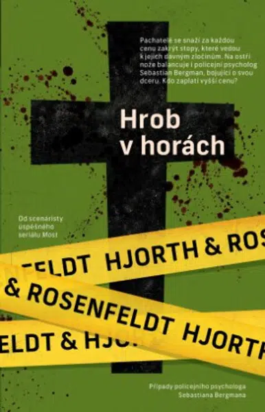 Hrob v horách - Michael Hjorth, Hans Rosenfeldt
