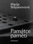 Památce paměti - Marija Stěpanovová - e-kniha