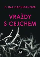 Vraždy s cejchem - Elina Backman - e-kniha