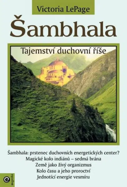 Šambhala - Tajemství duchovní říše - Victoria LePage