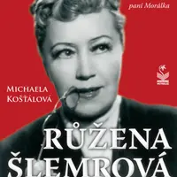 Růžena Šlemrová - Michaela Košťálová - e-kniha