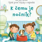 K čemu je nočník? - Katie Daynes, Marta Alvarez Miguens