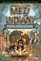 Mezi indiány - Petr Kopl, Veronika Válková