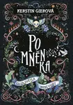 Pomněnka: Co za světla není vidět - Kerstin Gierová - e-kniha