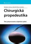 Chirurgická propedeutika - Zdeněk Krška, Miroslav Zeman