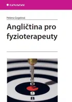 Angličtina pro fyzioterapeuty - Helena Gogelová - e-kniha