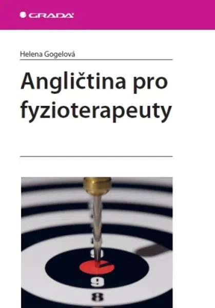 Angličtina pro fyzioterapeuty - Helena Gogelová - e-kniha