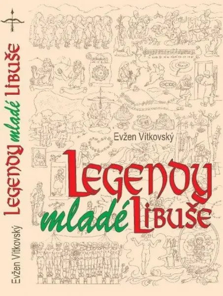 Legendy mladé Libuše - Evžen Vítkovský