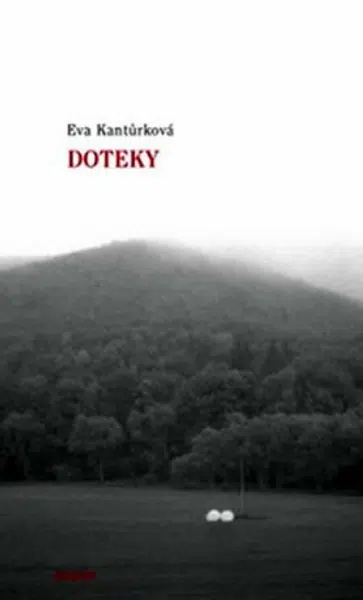 Doteky - Eva Kantůrková