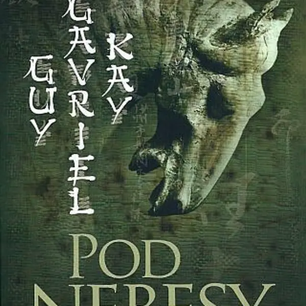 Pod nebesy - Guy Gavriel Kay