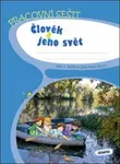 Člověk a jeho svět pro 3. ročník základní školy - Jana Blažková, kolektiv autorů