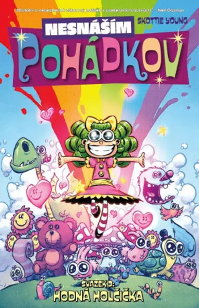 Nesnáším Pohádkov 3 - Hodná holčička - Skottie Young