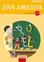 Živá abeceda - vázané písmo - Lenka Březinová, Jan Horák, Martina Fasnerová, Jiří Havel