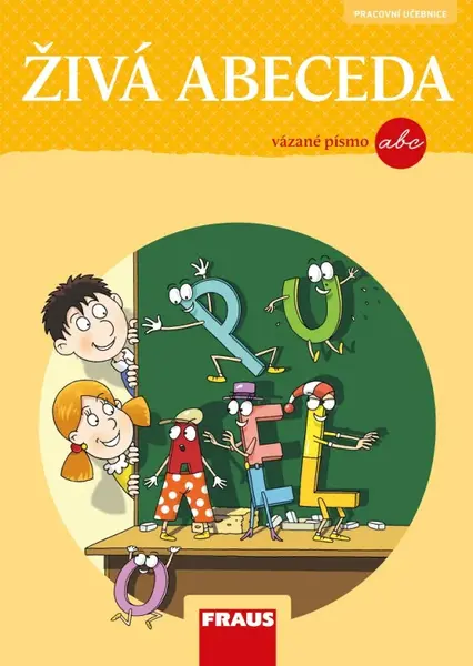 Živá abeceda pro vázané písmo - Lenka Březinová, Jan Horák, Martina Fasnerová, Jiří Havel