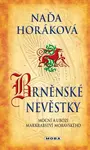 Brněnské nevěstky - Naďa Horáková