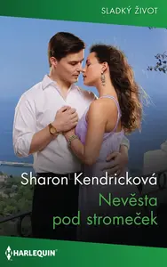 Nevěsta pod stromeček - Sharon Kendricková