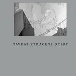 Návrat ztracené dcery - Natálie Nera
