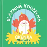 Bláznivá kouzelná okénka Mláďátka