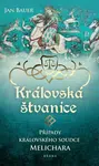 Královská štvanice - Případy královského soudce Melichara - Jan Bauer - e-kniha