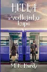 Hudba z vedlejšího kupé - M. K. Hardy