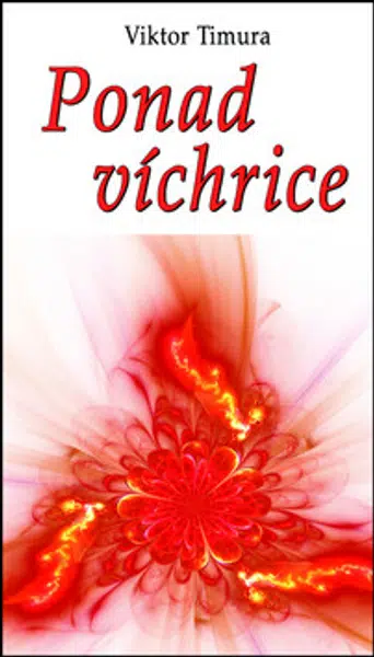 Ponad víchrice - Viktor Timura