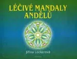 Léčivé mandaly andělů - Jiřina Lockerová