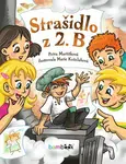 Strašidlo z 2. B - Petra Martišková, Marie Koželuhová - e-kniha