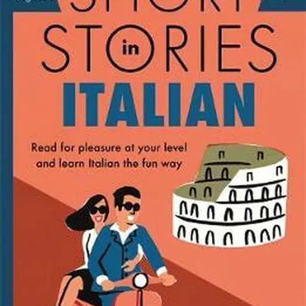 Short Stories in Italian for Beginners - Olly Richards
